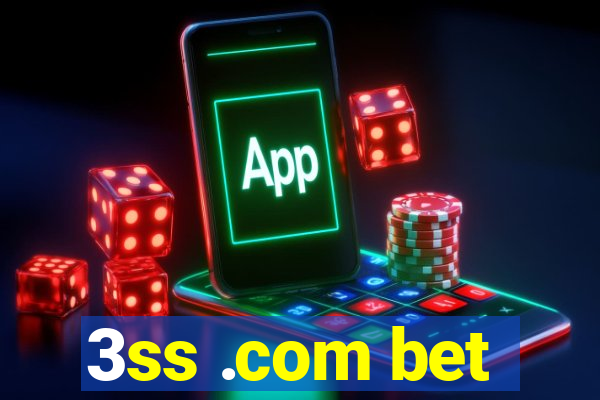 3ss .com bet